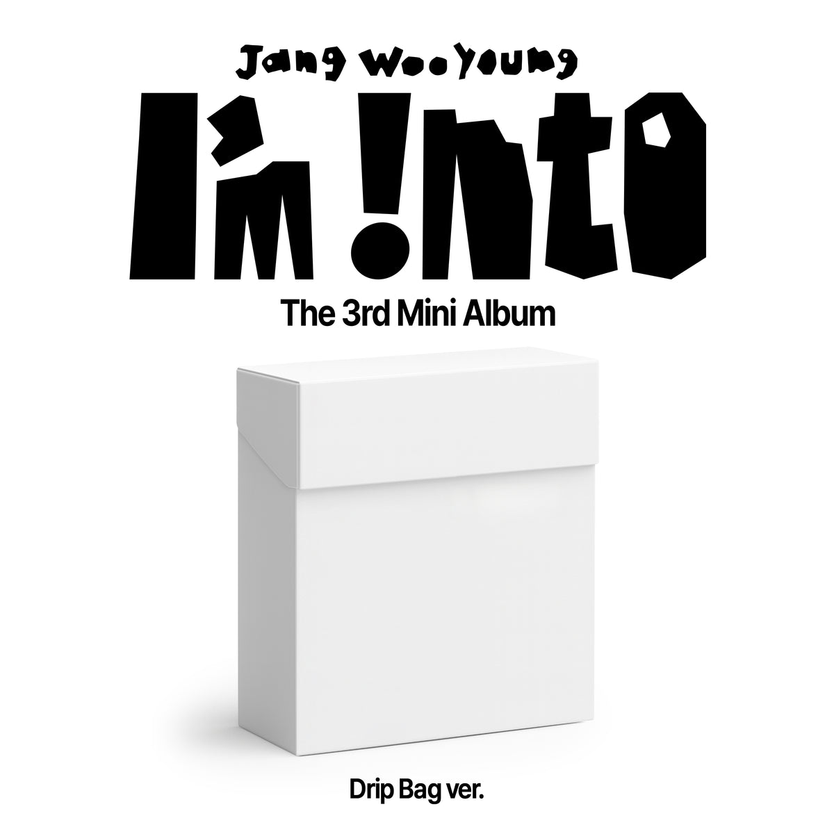 (Jang Wooyoung) I’m into(Drip Bag ver.)