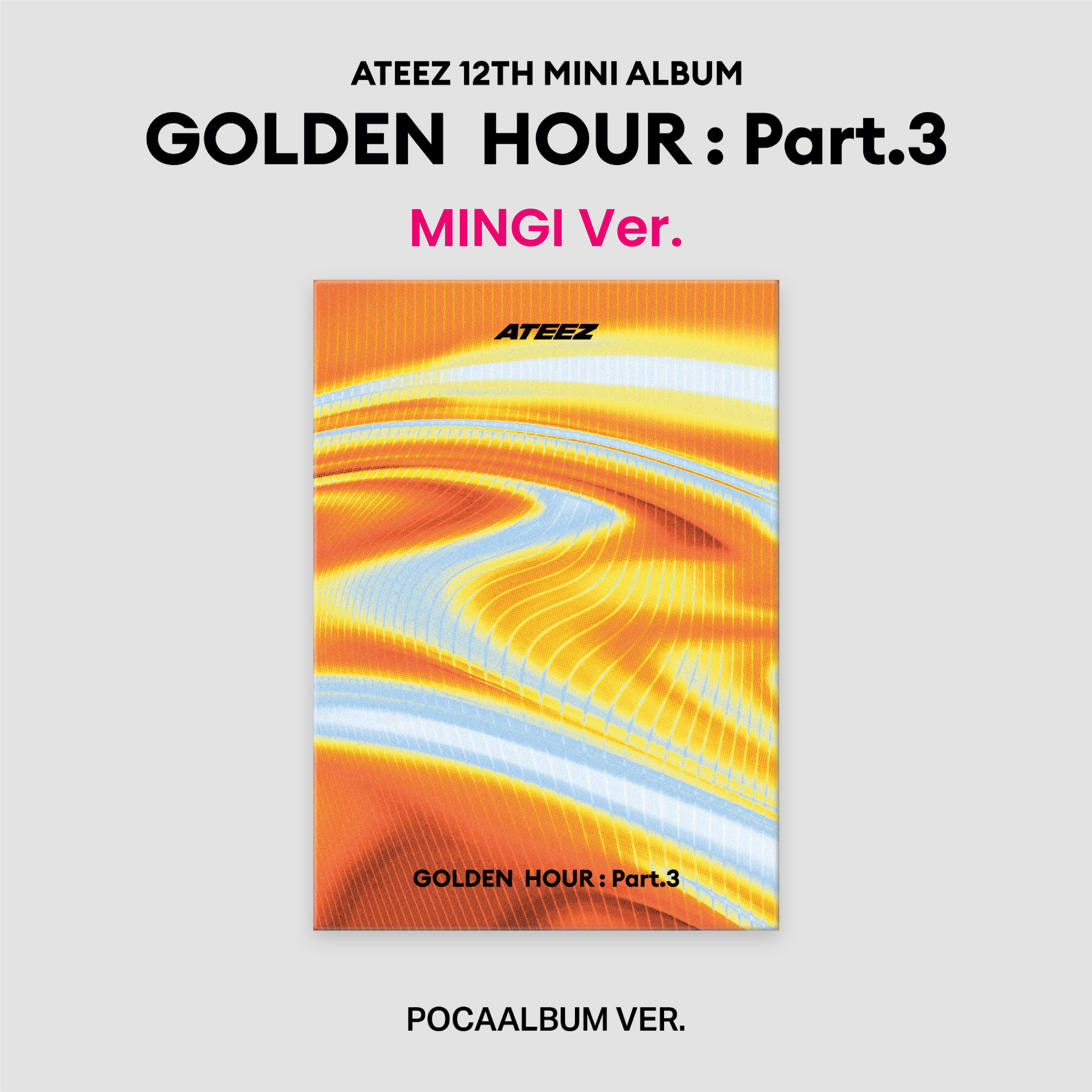 ATEEZ [GOLDEN HOUR : Part.3] (POCA Ver.)