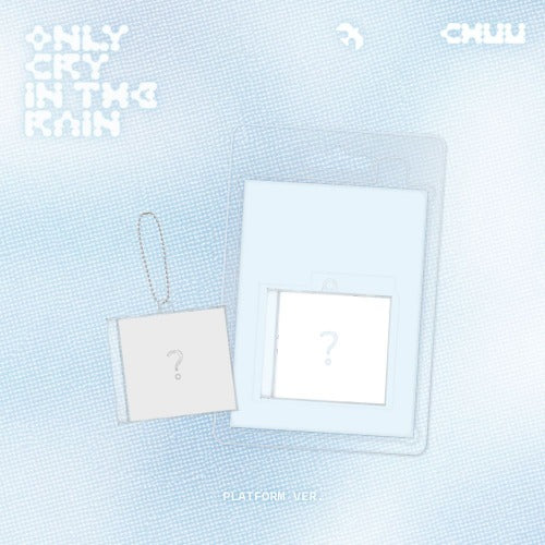 (CHUU) Only cry in the rain (Platform ver.)