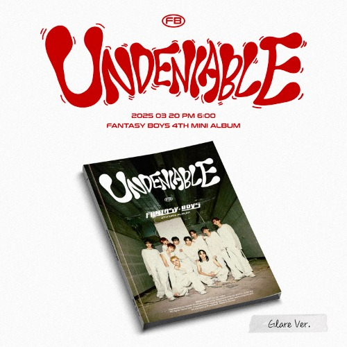 FANTASY BOYS 4TH SINGLE [UNDENIABLE] (Glare ver.)