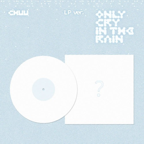(CHUU) Only cry in the rain LP