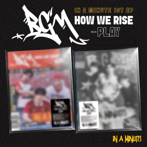 IN A MINUTE BGM : HOW WE RISE - PLAY