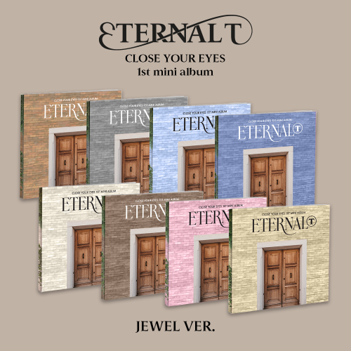 CLOSE YOUR EYES The 1st Mini Album [ETERNALT] (JEWEL Ver.)
