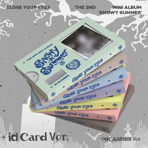 CLOSE YOUR EYES The 2nd Mini Album `Snowy Summer` ID Card Ver. (POCAALBUM)