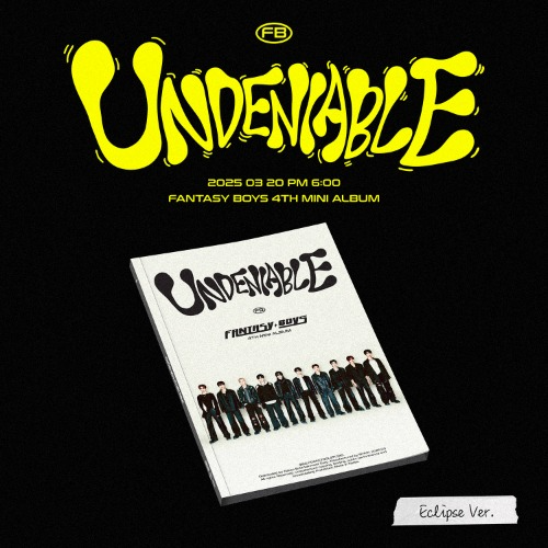 FANTASY BOYS 4TH SINGLE [UNDENIABLE] (Eclipse ver.)