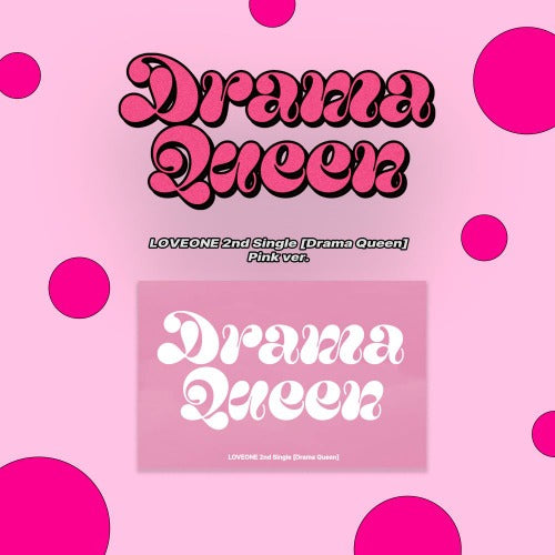 LOVEONE 2nd Single [Drama Queen] (Pink/Red ver.)